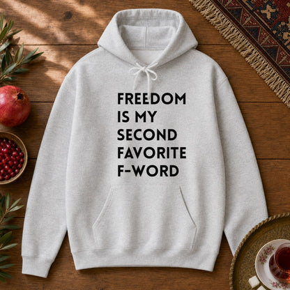 Freedom is my Second Favorite F-word II Hoodie - Ash