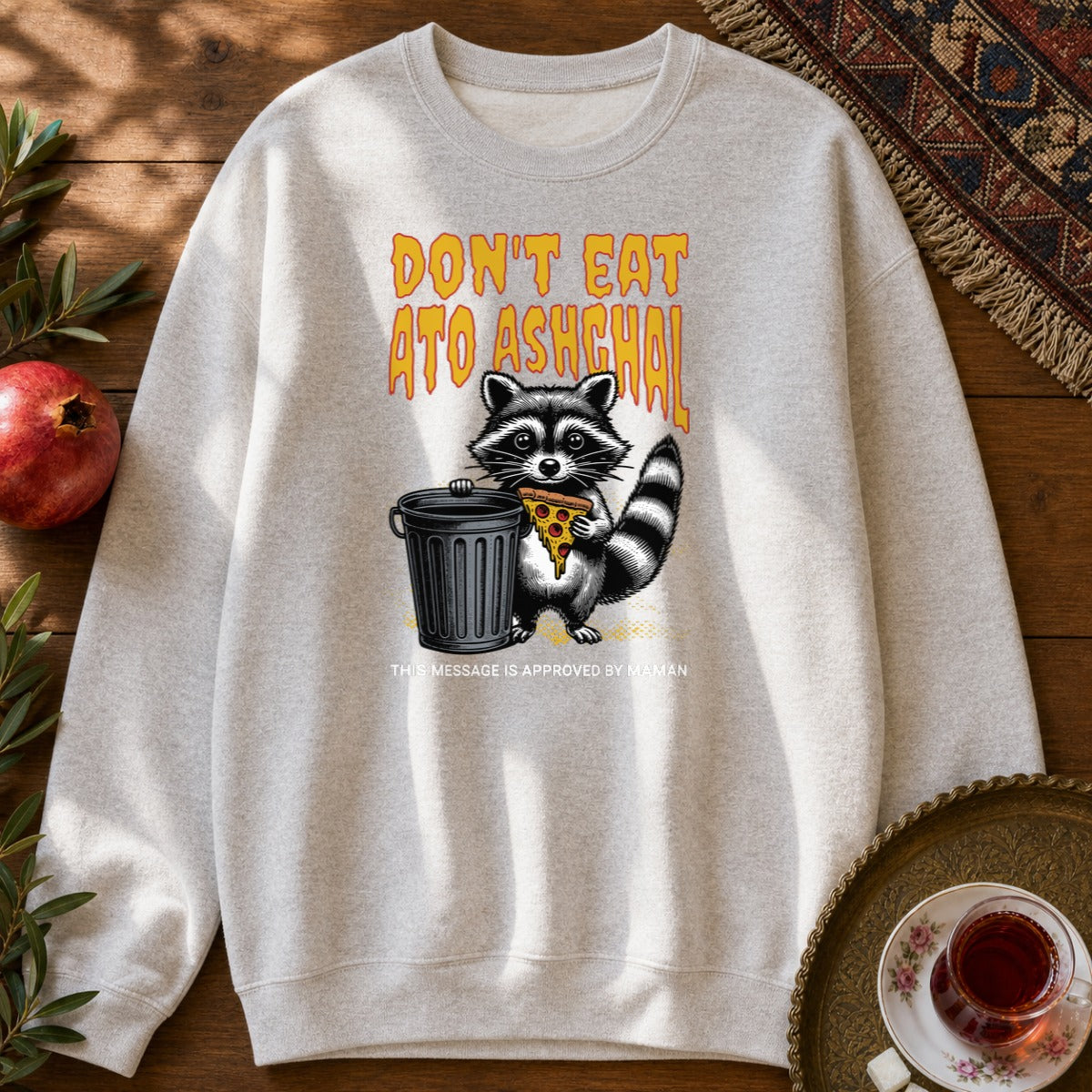 Don't Eat Ato Ashghal Sweatshirt - Ash