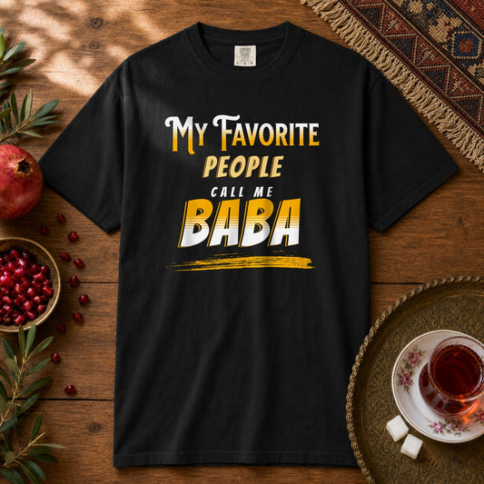 My favorite people call me Baba Premium Tee - Black