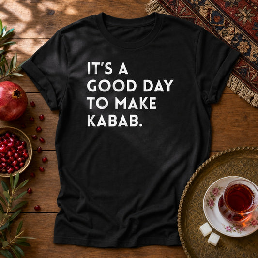 It's a good day to make Kabab. Unisex T-Shirt - Black