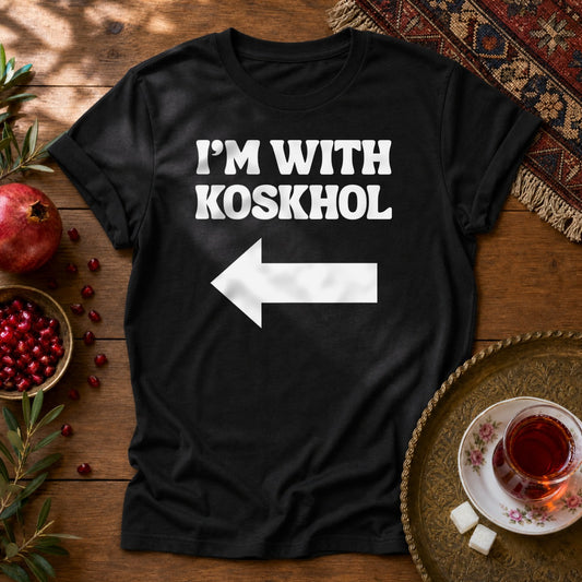 I'm with Koskhol - Right Unisex T-Shirt - Black