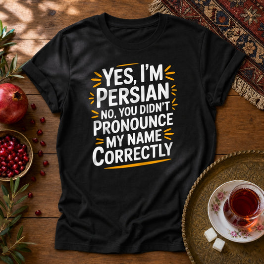 Yes, I'm Persian Unisex T-Shirt - Black