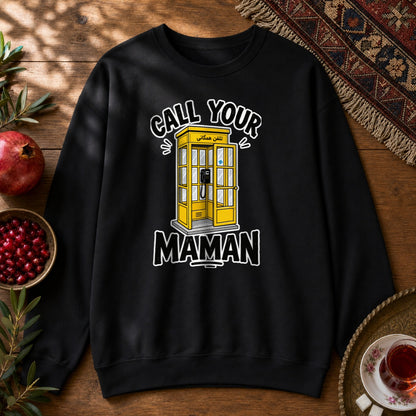 Call your Maman Sweatshirt - Black