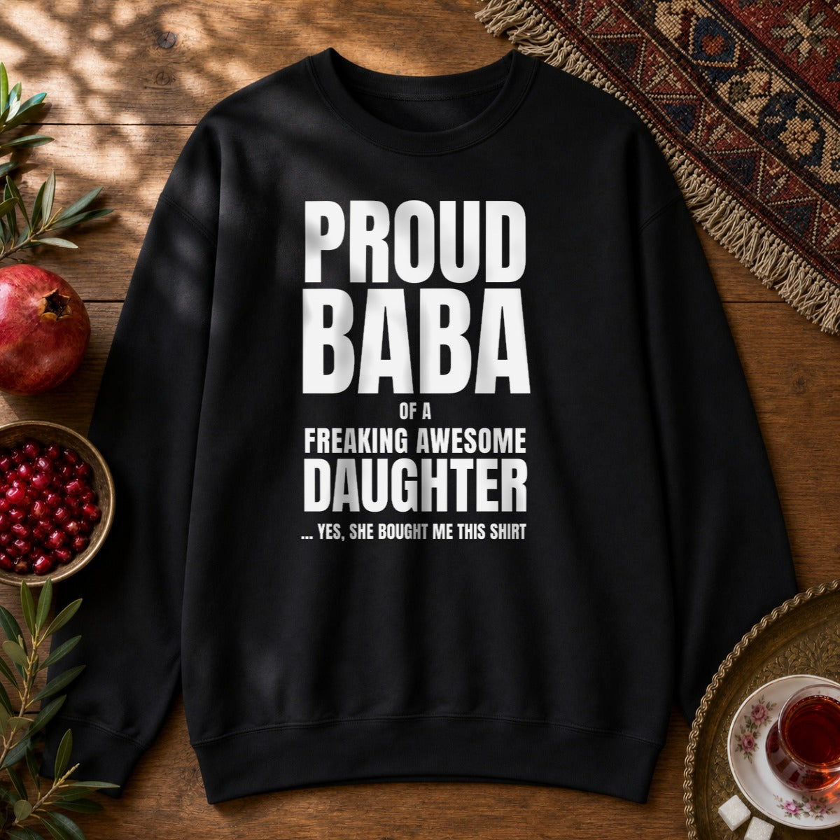 Proud Baba of a Daughter Sweatshirt - Black