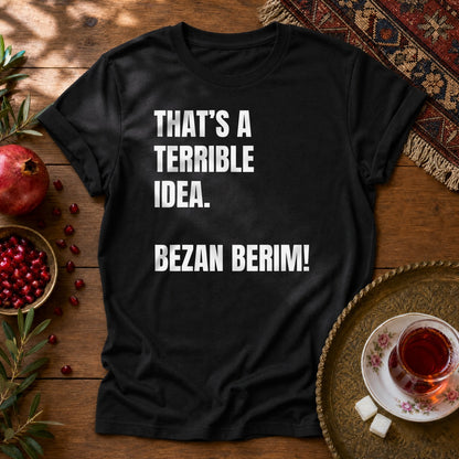 Bezan Berim! Unisex T-Shirt - Black