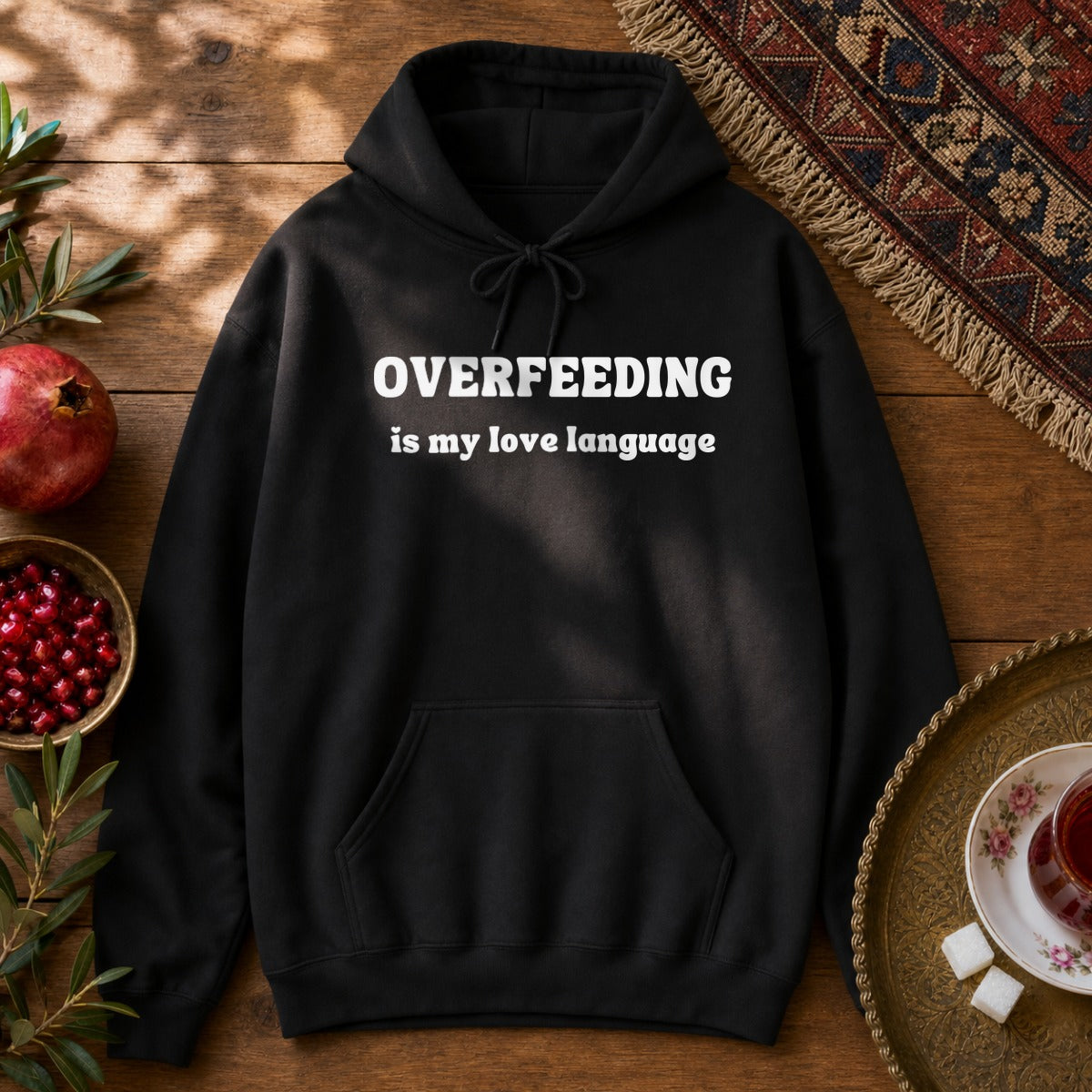 Overfeeding is My Love Language Hoodie - Black