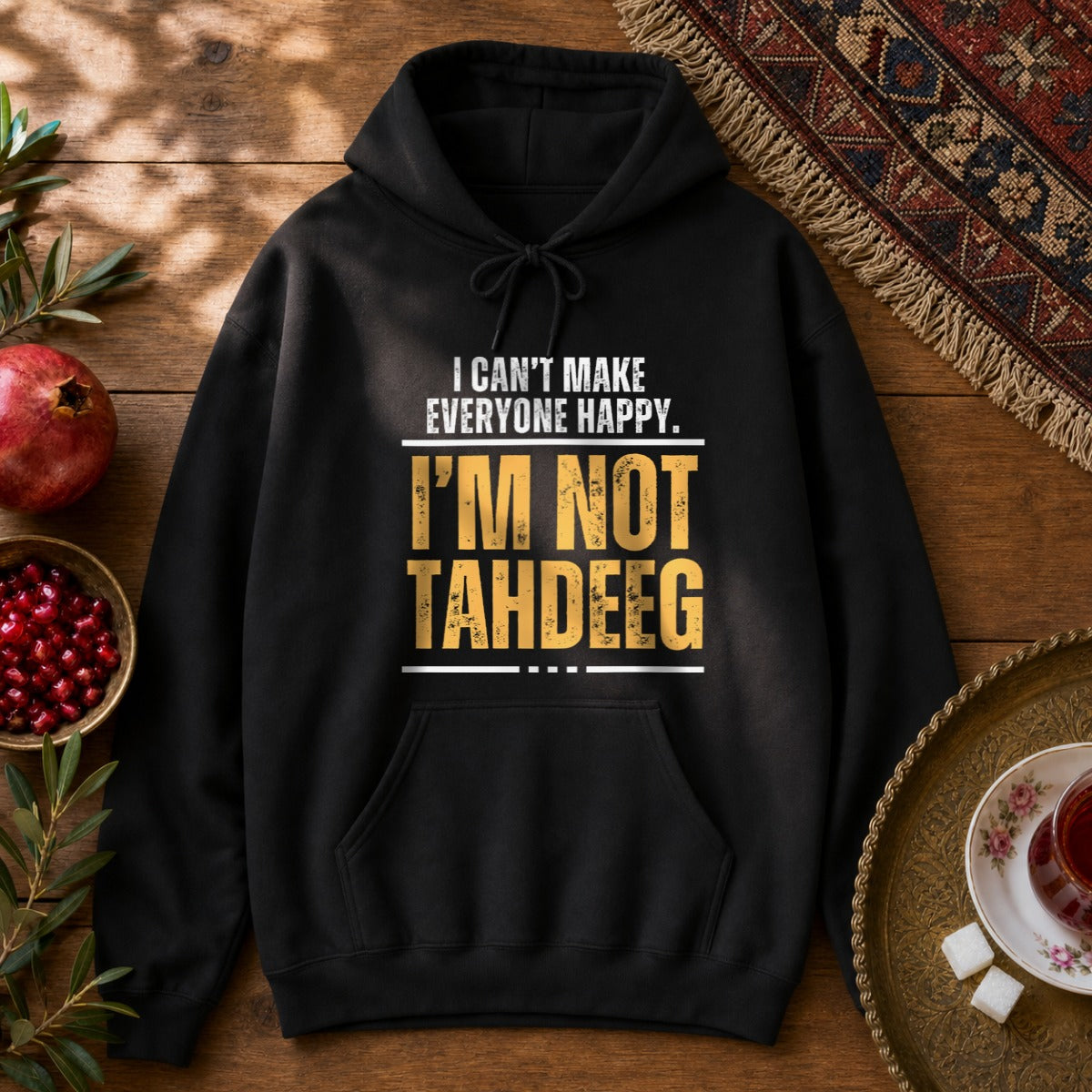 I'm Not Tahdeeg Hoodie - Black
