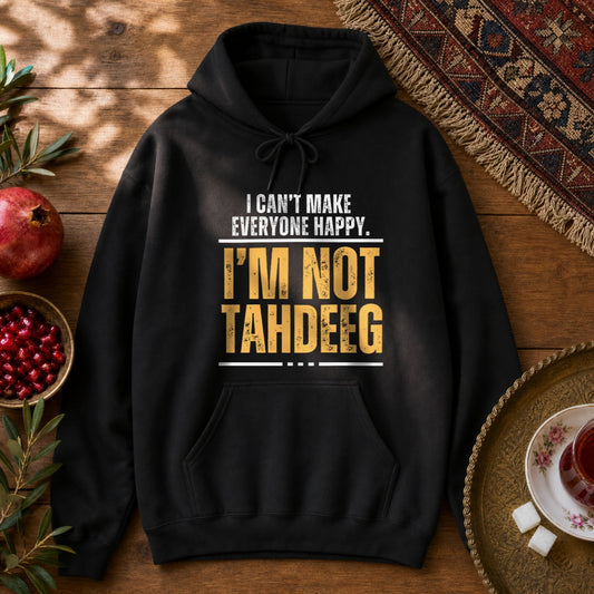 I'm Not Tahdeeg Hoodie - Black