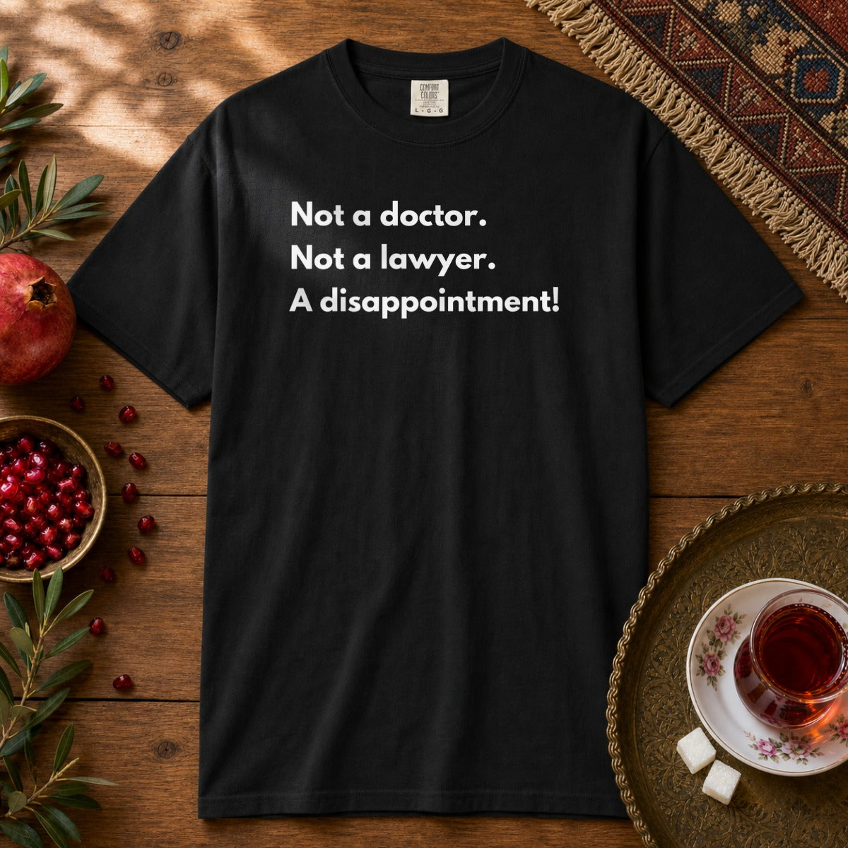 Not doctor.  Not lawyer.  A disappointment!  Premium Tee - Black
