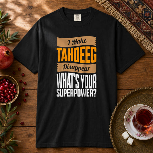 I make Tahdeeg disappear Premium Tee - Black
