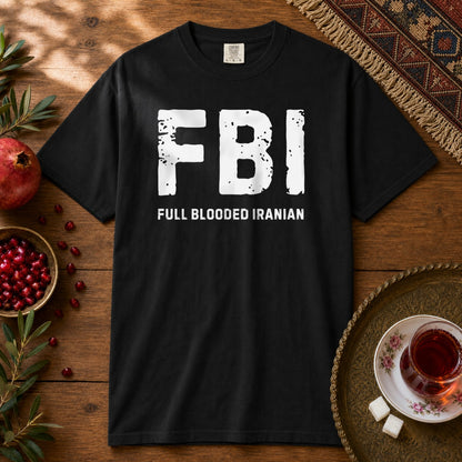 FBI, Full Blooded Iranian Premium Tee - Black