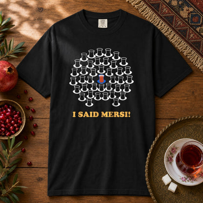 I Said Mersi Premium Tee - Black