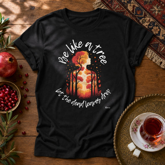 Be Like a Tree Unisex T-Shirt - Black