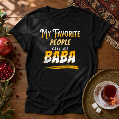 My favorite people call me Baba Unisex T-Shirt - Black