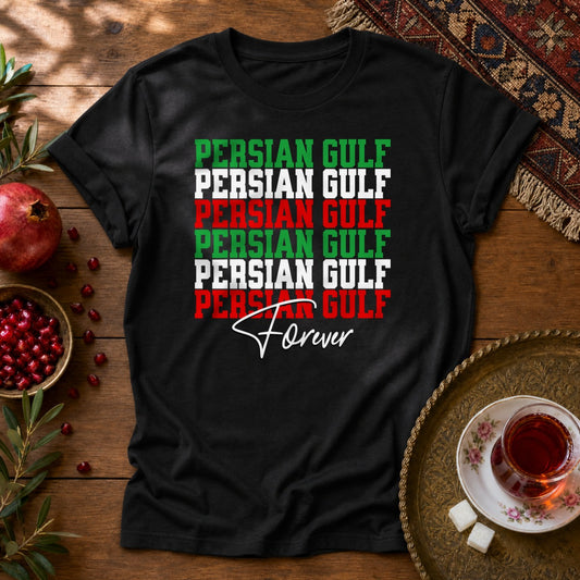 Persian Gulf, Forever  Unisex T-Shirt - Black