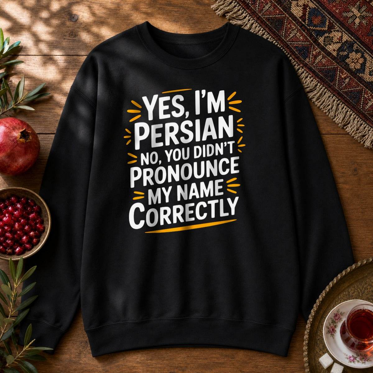 Yes, I'm Persian Sweatshirt - Black