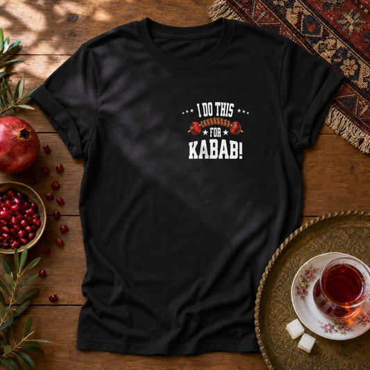 I Do This for Kabab 2 - Chest Print Unisex T-Shirt - Black