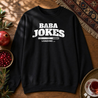 Baba Jokes Loading Sweatshirt - Black
