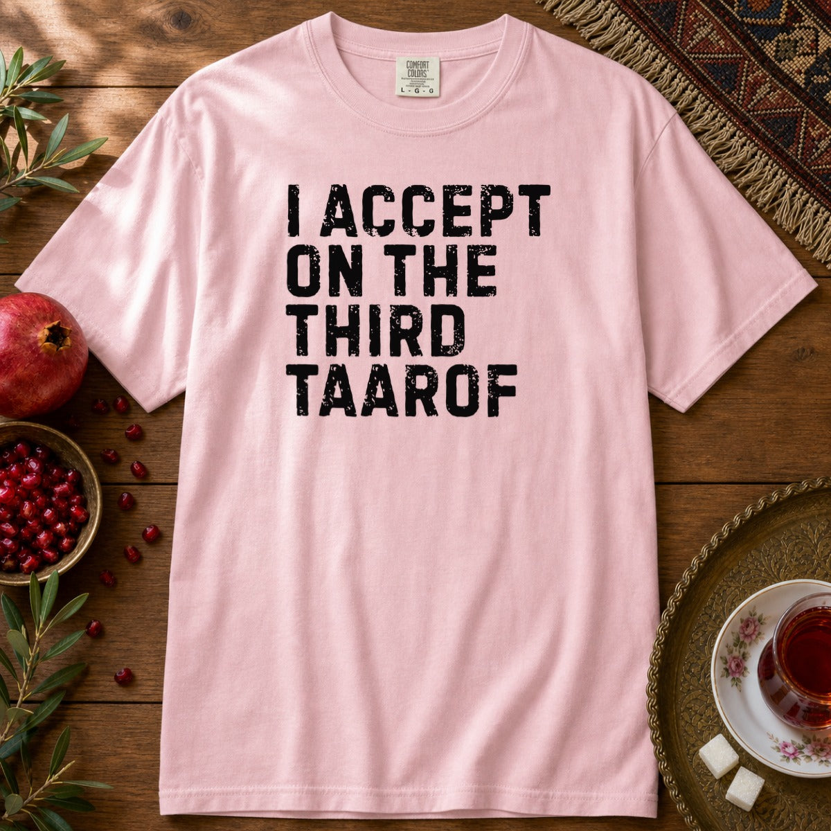 I Accept on the Third Taarof Premium Tee - Blossom