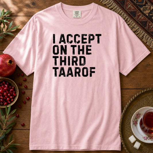 I Accept on the Third Taarof Premium Tee - Blossom