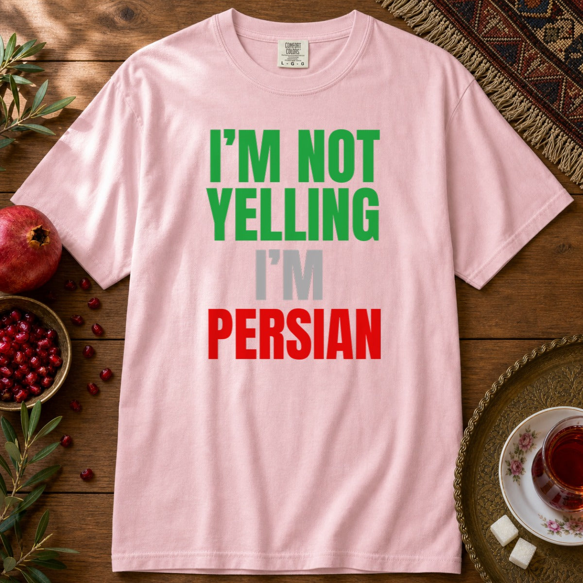 I'M NOT YELLING, I'M PERSIAN Premium Tee - Blossom