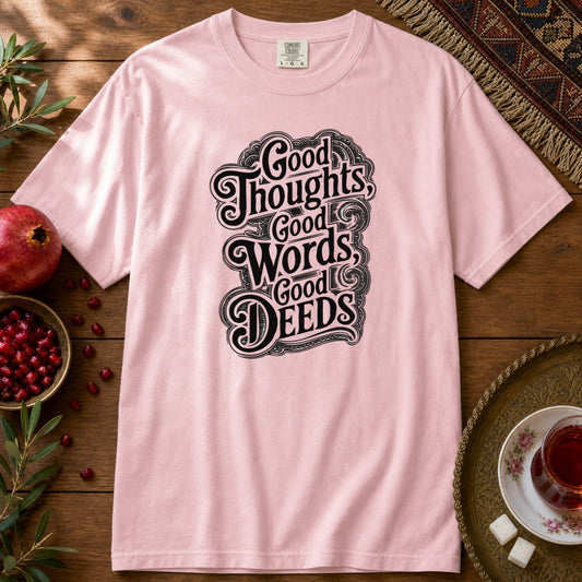 Good Thoughts, Good Words, Good Deeds Premium Tee - Blossom