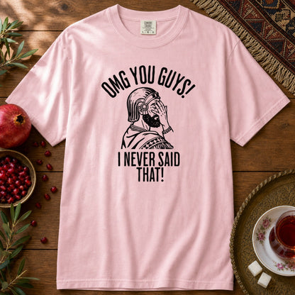 I Never Said That - Cyrus the Great Premium Tee - Blossom