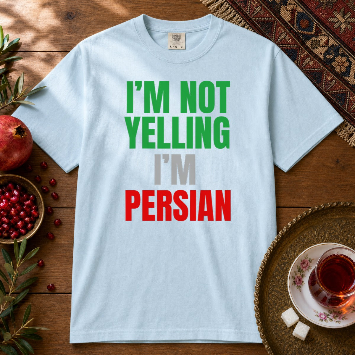 I'M NOT YELLING, I'M PERSIAN Premium Tee - Chambray