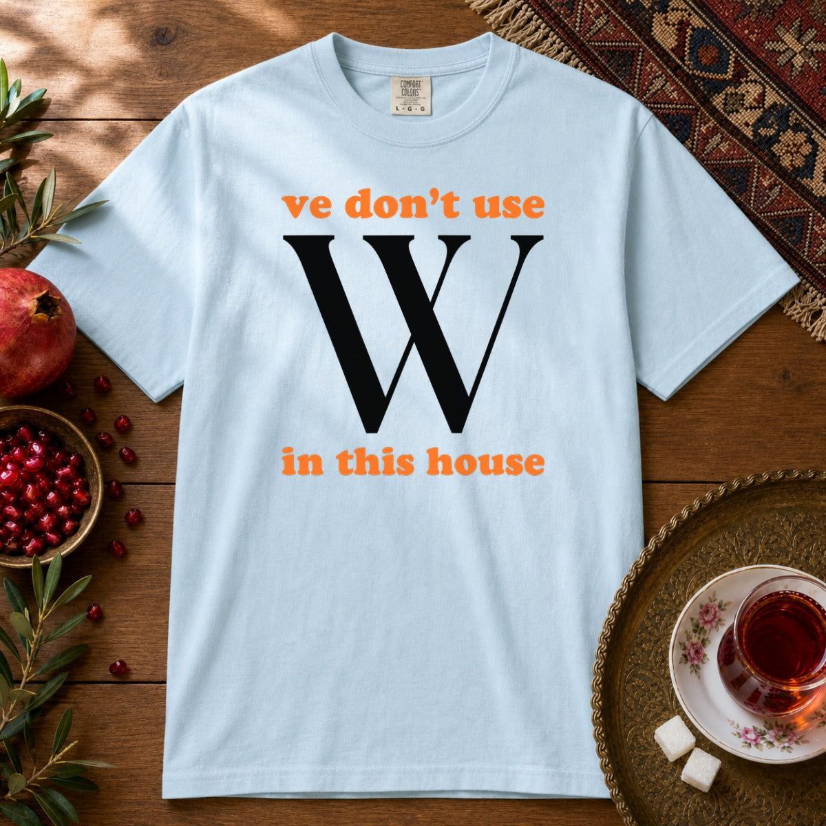 Ve Don't Use W Premium Tee - Chambray