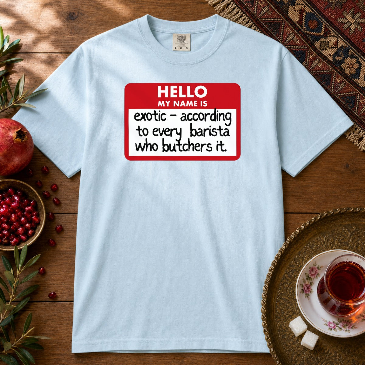 My Name Is Exotic Premium Tee - Chambray