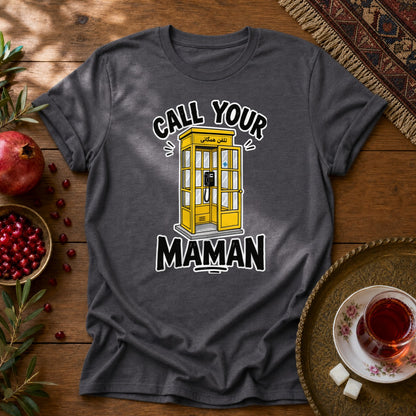 Call your Maman Unisex T-Shirt - Dark Heather