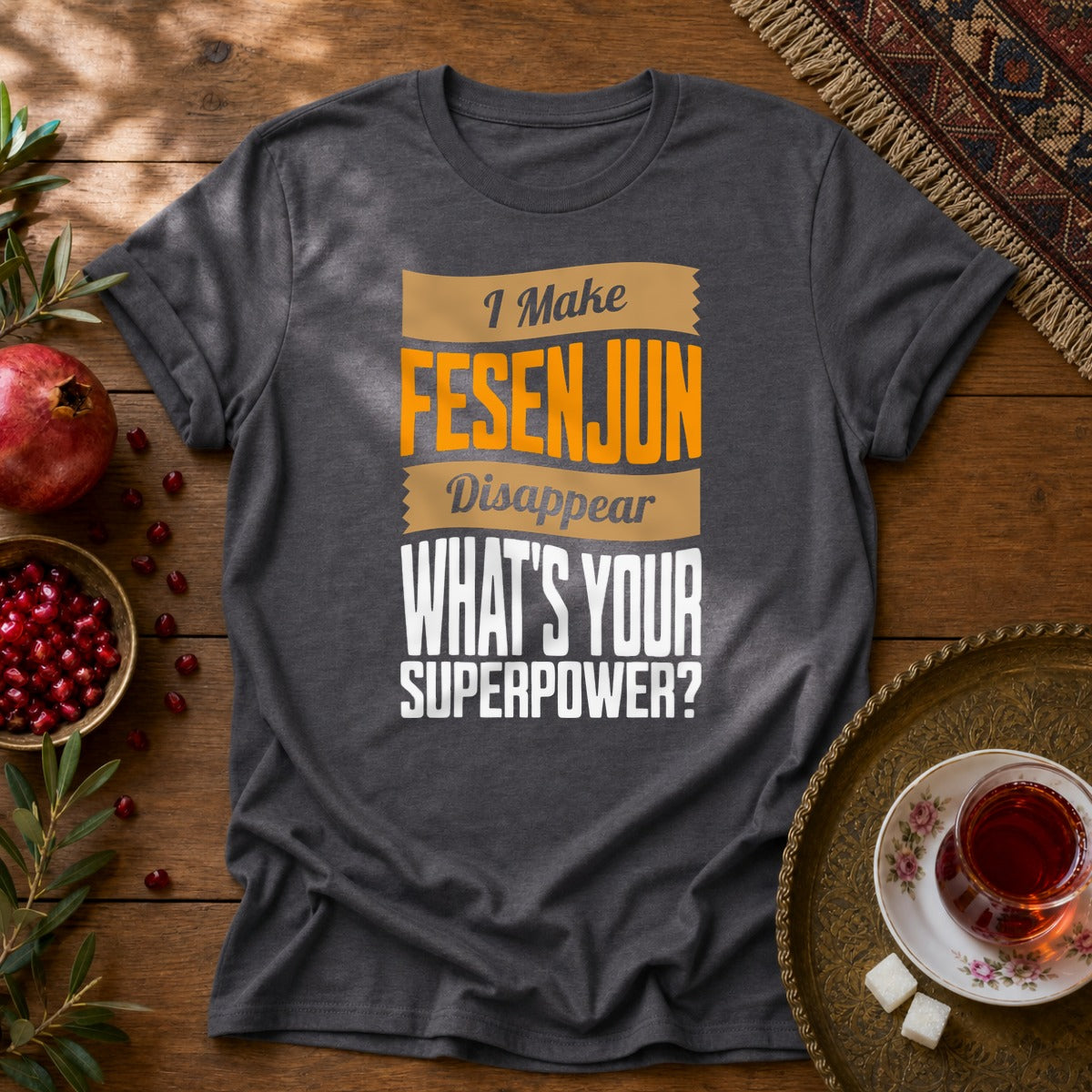 I make Fesenjun disappear Unisex T-Shirt - Dark Heather