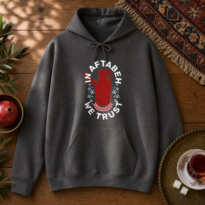 In Aftabeh We Trust Hoodie - Dark Heather