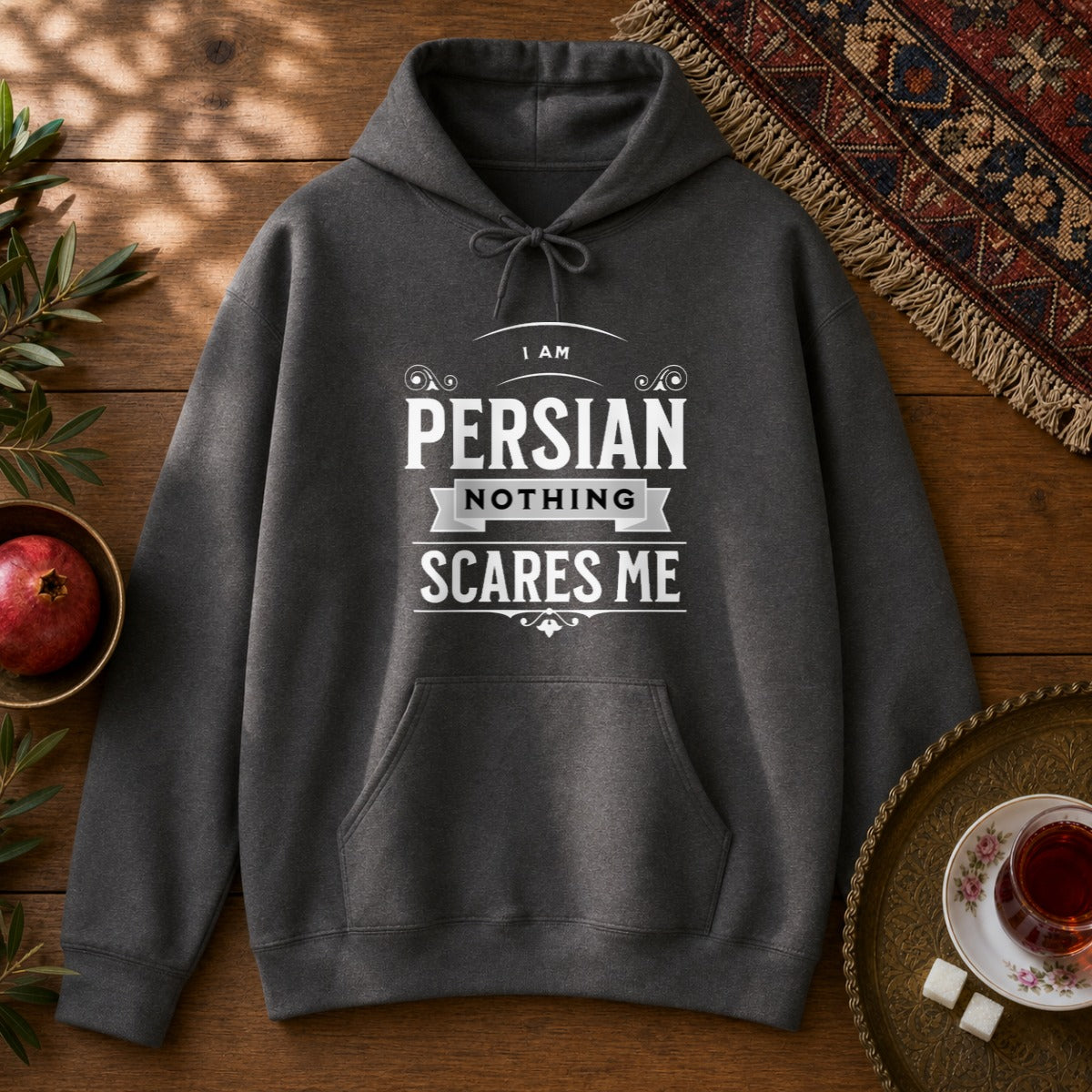 I am Persian, Nothing Scares Me Hoodie - Dark Heather