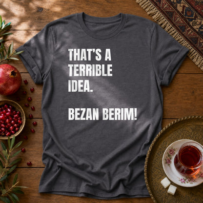 Bezan Berim! Unisex T-Shirt - Dark Heather
