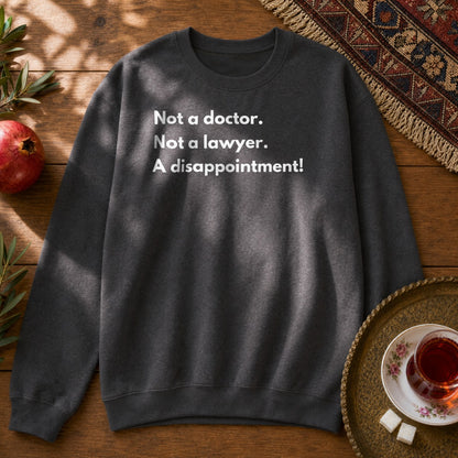 Not a Doctor Sweatshirt - Dark Heather