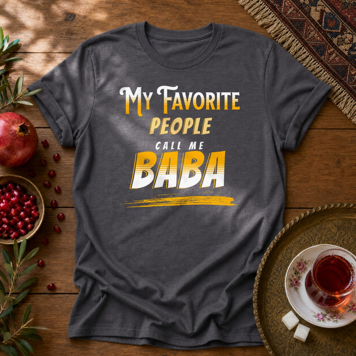 My favorite people call me Baba Unisex T-Shirt - Dark Heather