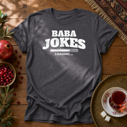 Baba Jokes Loading Unisex T-Shirt - Dark Heather