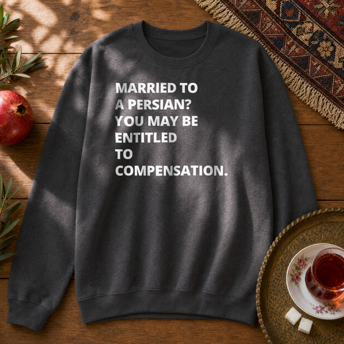 Married to a Persian? Sweatshirt - Dark Heather