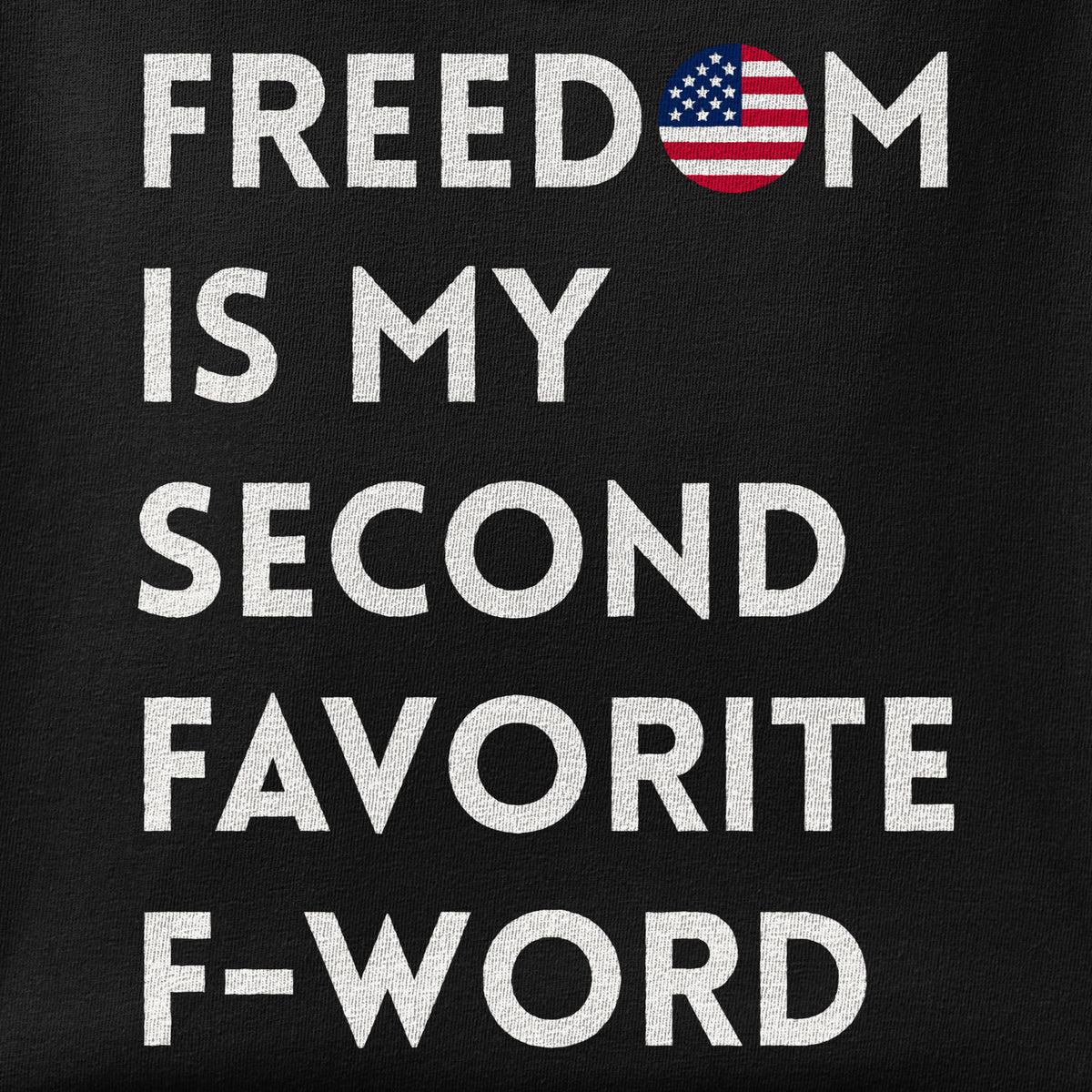 Close-up of the Freedom is my Second Favorite F-word - US print showing ink detail on the fabric