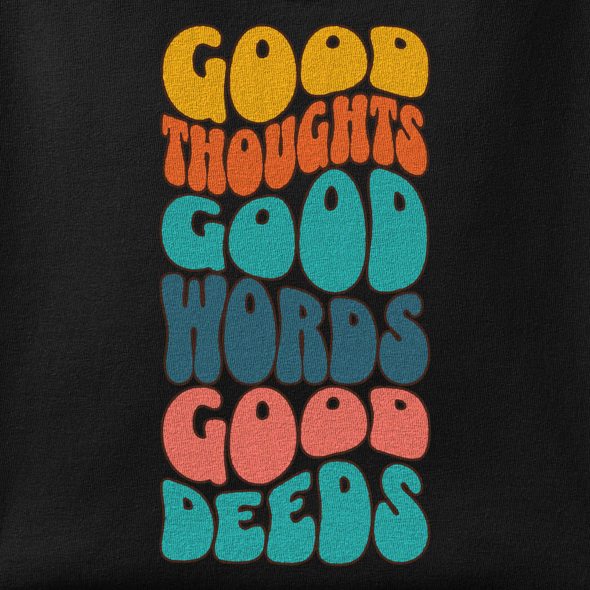 Close-up of the Good thoughts, good words, good deeds - hippie print showing ink detail on the fabric