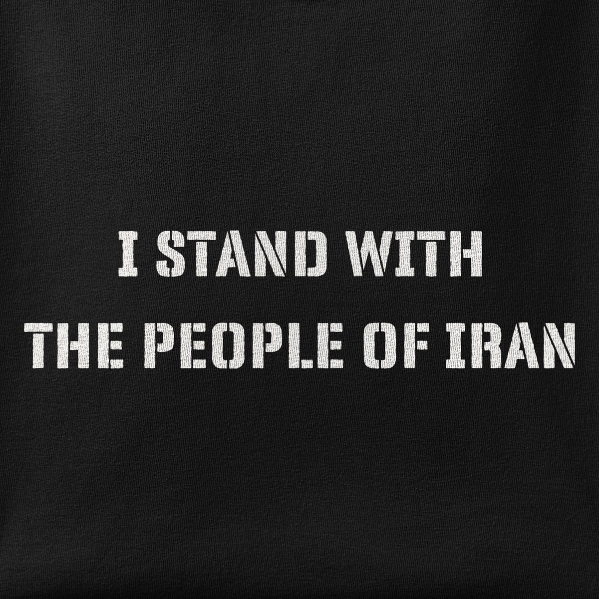 Close-up of the I Stand with the People of Iran - Stencil print showing ink detail on the fabric