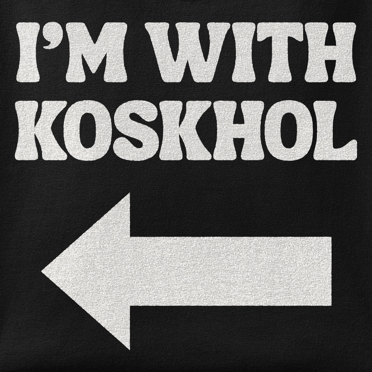 Close-up of the I'm with Koskhol - Left print showing ink detail on the fabric
