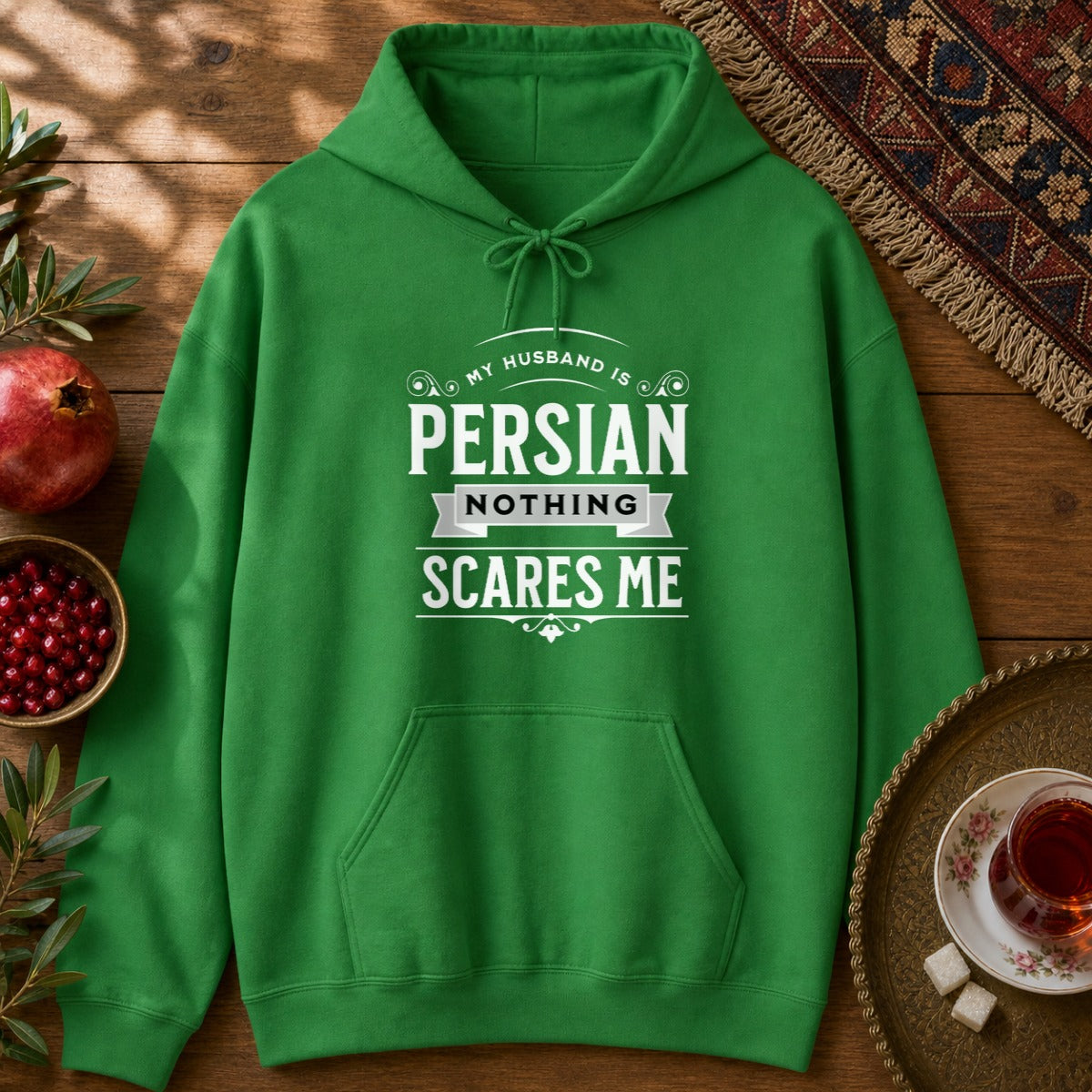 My Husband is Persian Hoodie - Irish Green