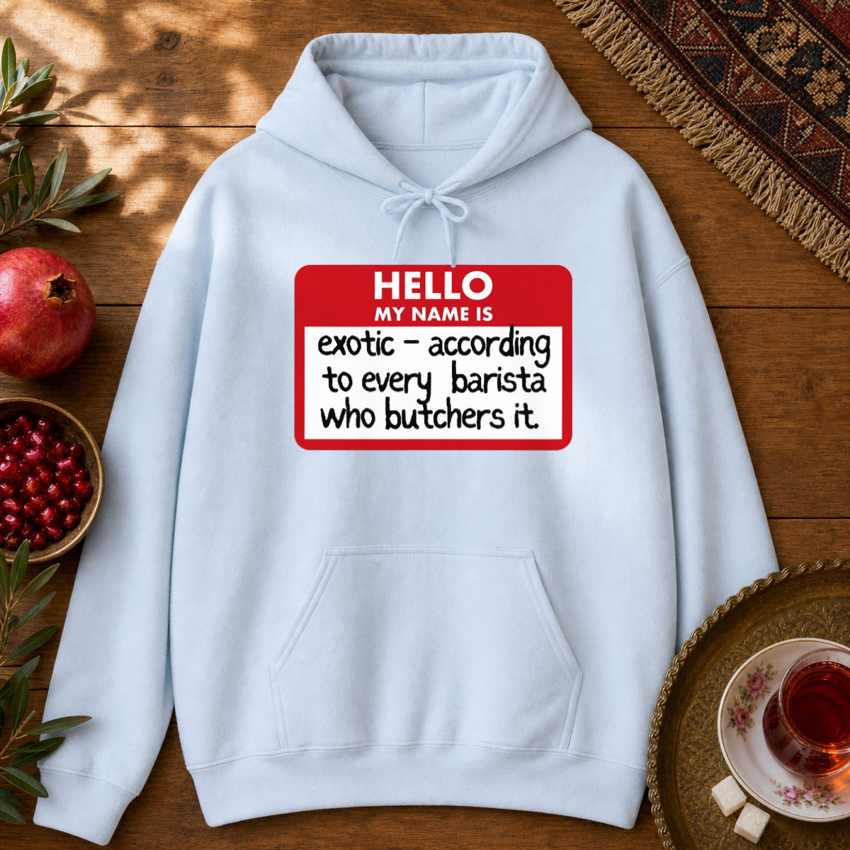 My Name Is Exotic Hoodie - Light Blue