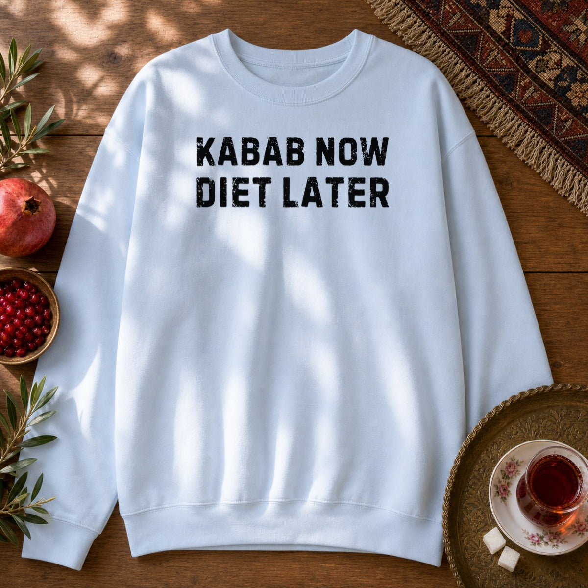 Kabab Now, Diet Later Sweatshirt - Light Blue