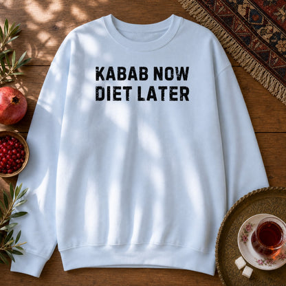 Kabab Now, Diet Later Sweatshirt - Light Blue