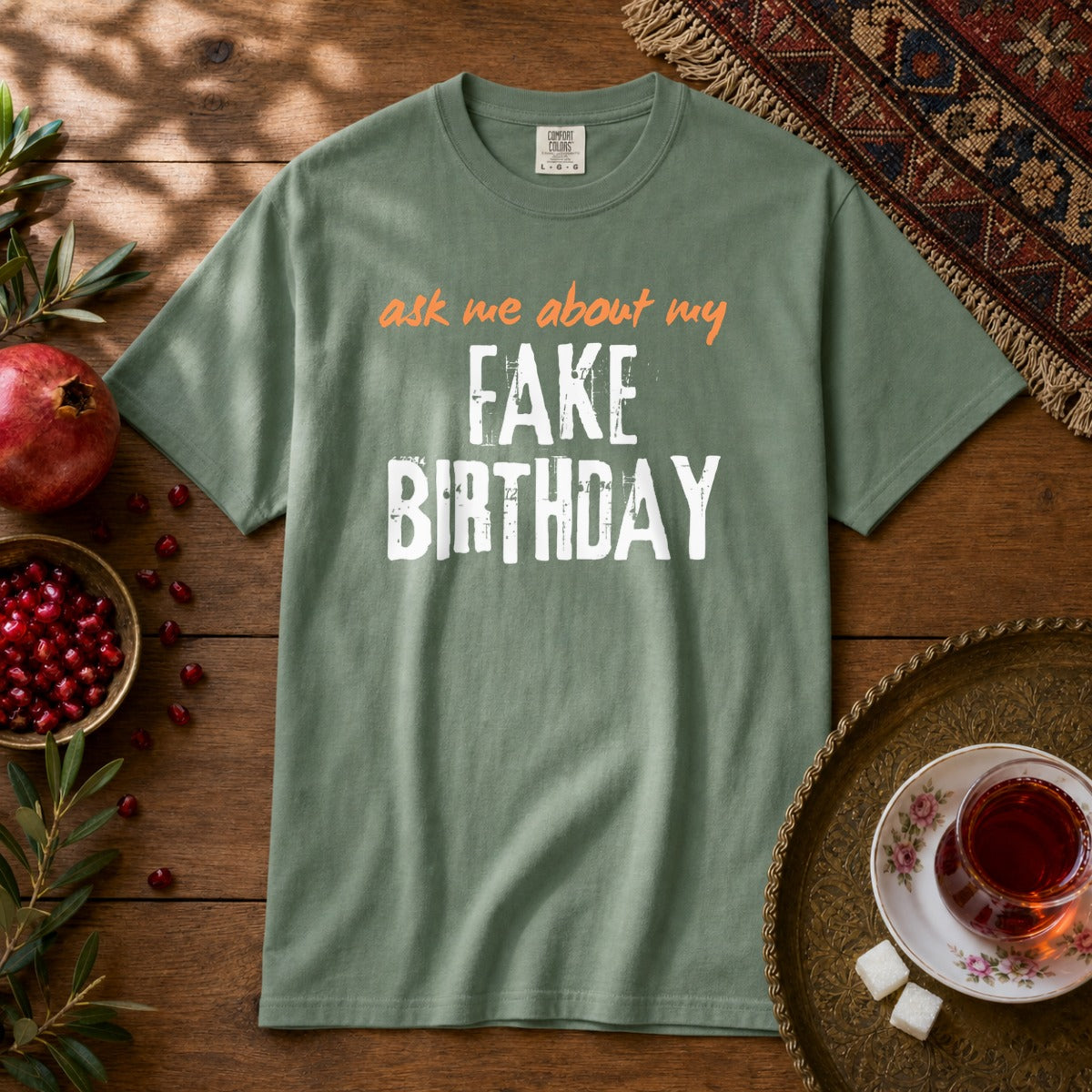 Ask me about my Fake Birthday Premium Tee - Light Green