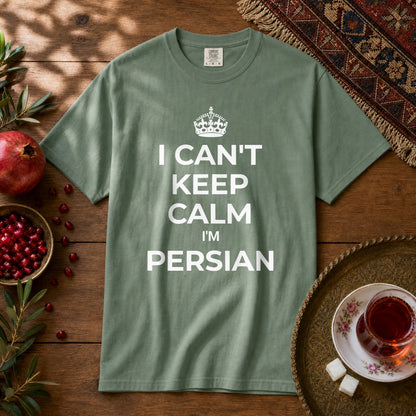 I can't keep calm, I'm Persian Premium Tee - Light Green