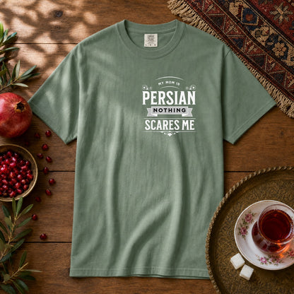 My Mom is Persian, Nothing Scares Me Premium Tee - Light Green